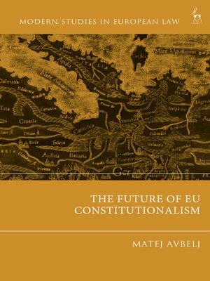 cover image of The Future of EU Constitutionalism